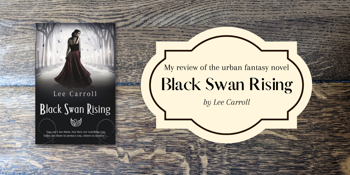 My review of Black Swan Rising by Lee Carroll