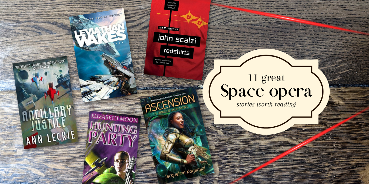 11 space opera stories worth reading