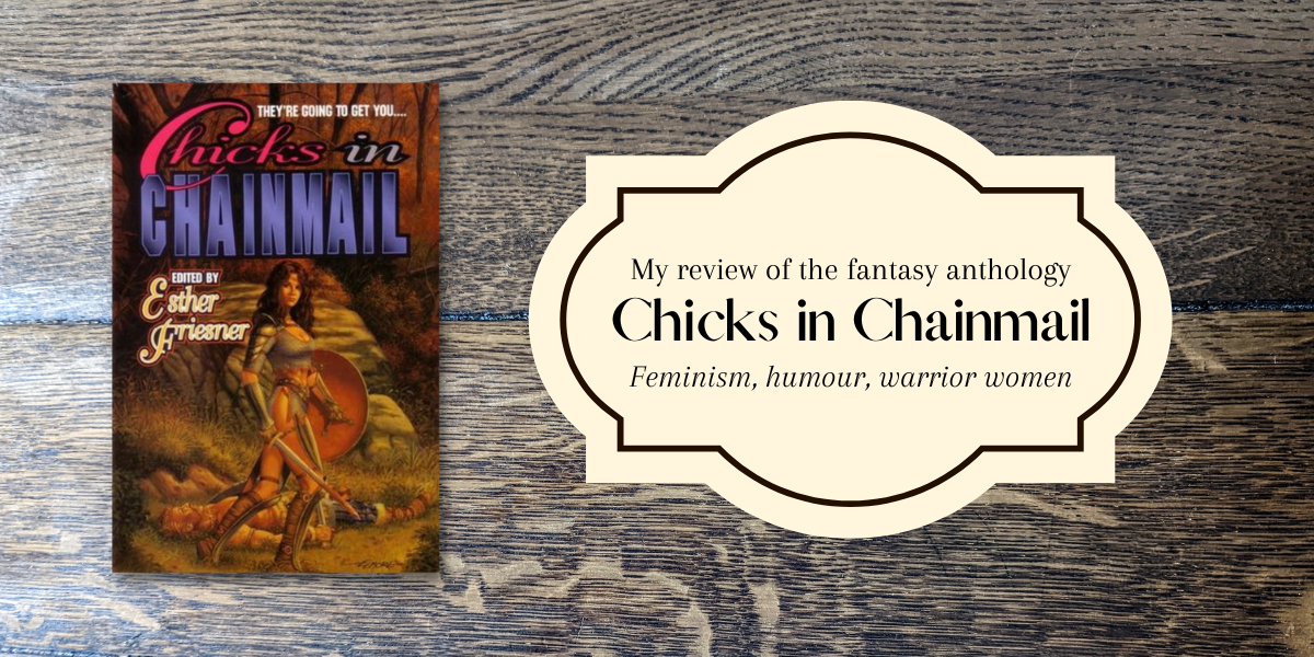 my review of Chicks in Chainmail
