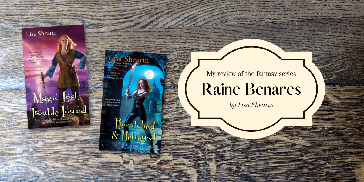 my review of the Raine Benares series by Lisa Shearin