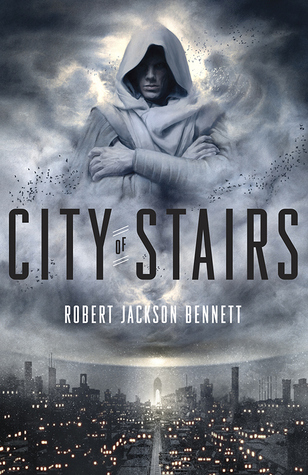 My review of City of Stairs by Robert Jackson Bennett