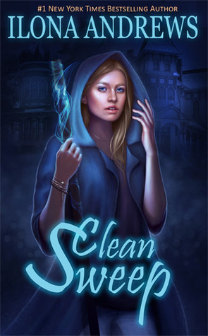 Clean Sweep by Ilona Andrews