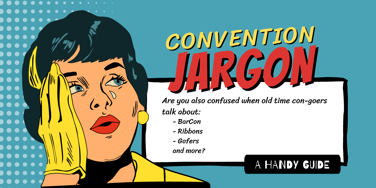 A guide to Con Jargon