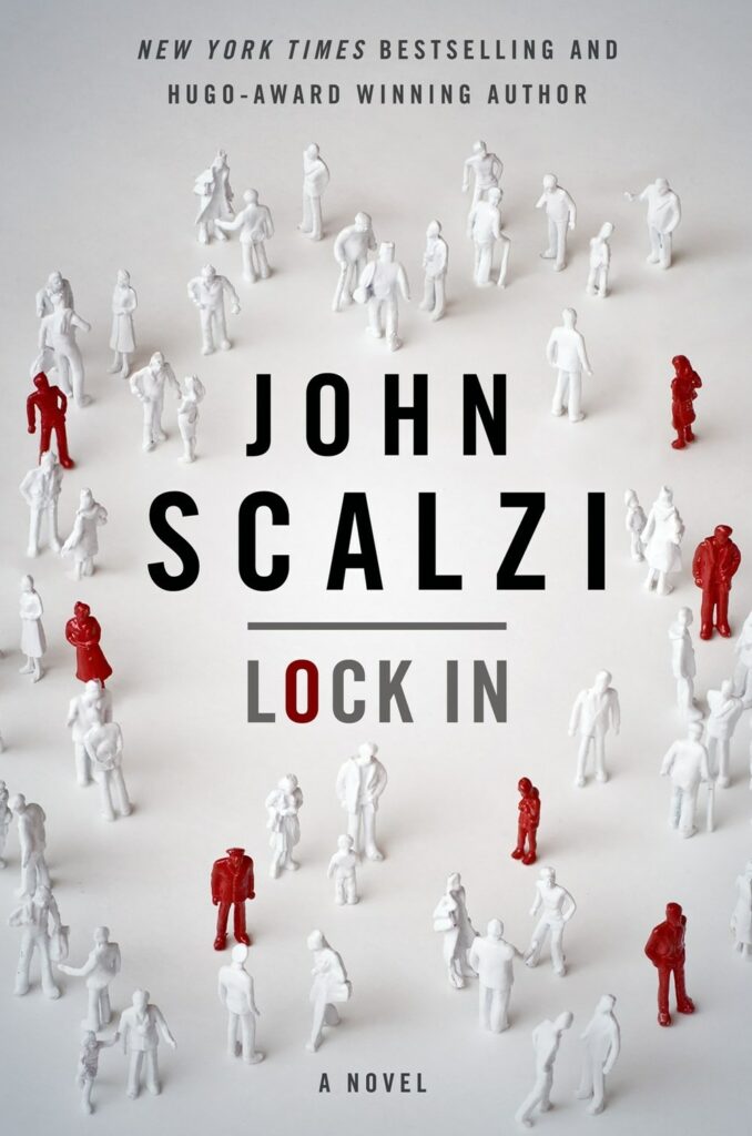 My review of Lock In by John Scalzi