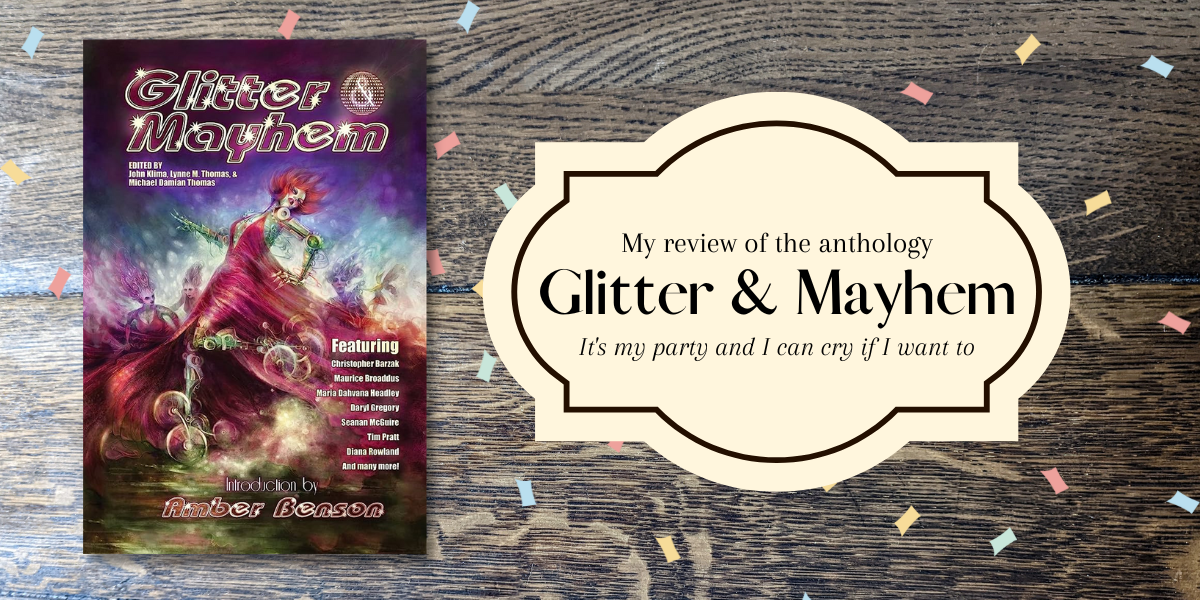 My review of Glitter & Mayhem
