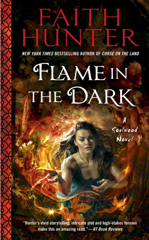 Flame in the Dark by Faith Hunter