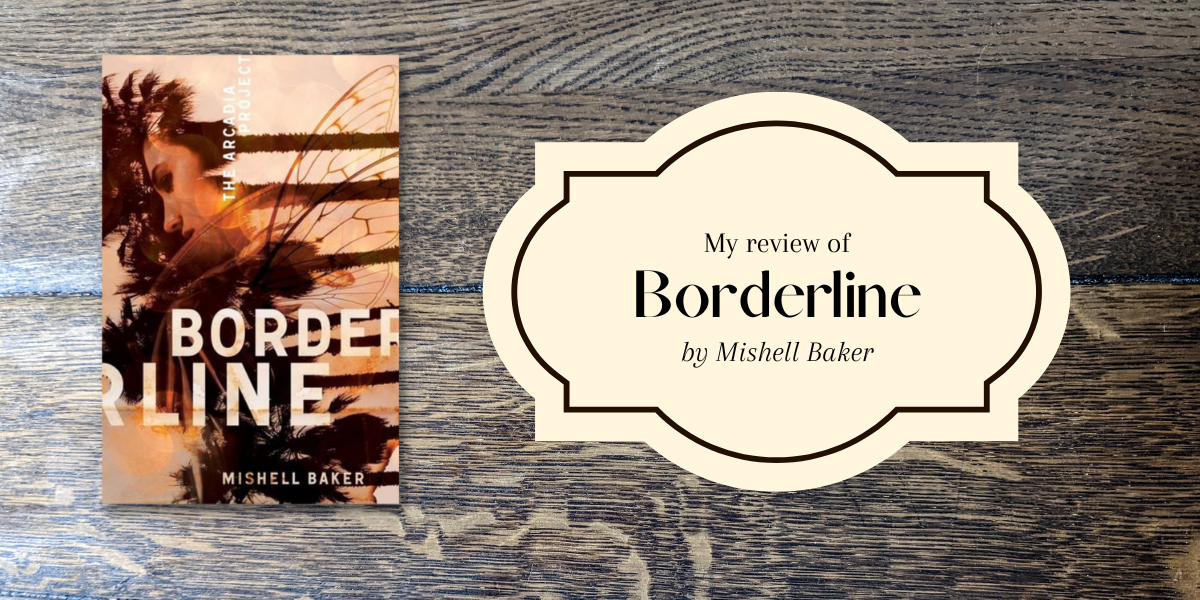 Borderline by Mishell Baker