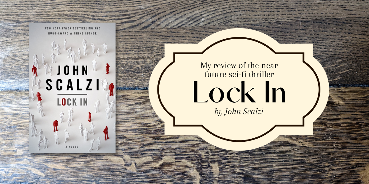 my review of Lock In by John Scalzi