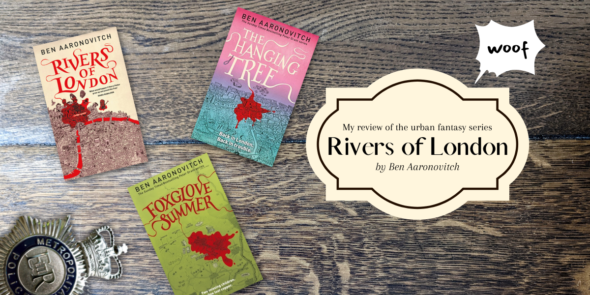 My review of Rivers of London by Ben Aaronovitch