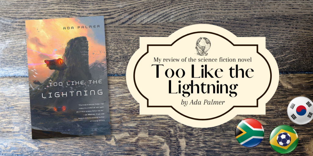My review of Too Like the Lightning by Ada Palmer