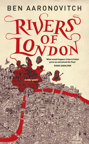 My review of Rivers of London by Ben Aaronovitch