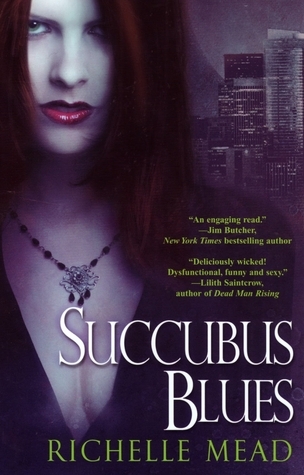 Succubus Blues by Richelle Mead