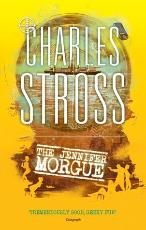 My review of The Jennifer Morgue by Charles Stross