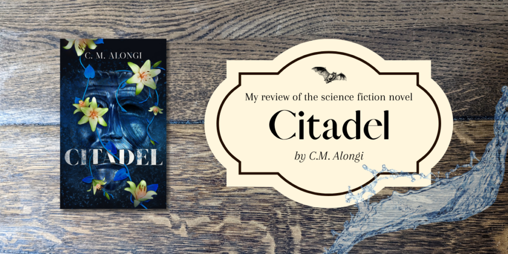my review of Citadel by C.M. Alongi